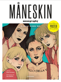 MANESKIN MONOGRAPHY - IL ROCK SIAMO NOI