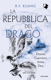 REPUBBLICA DEL DRAGO 2 DONNA GUERRIERA ARMA DEA