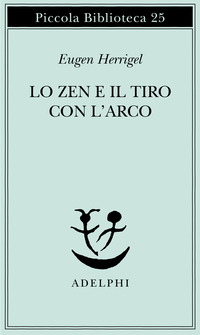 ZEN E IL TIRO CON L\'ARCO