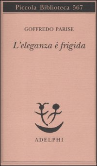 ELEGANZA E\' FRIGIDA