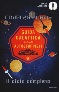 GUIDA GALATTICA PER GLI AUTOSTOPPISTI