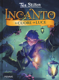 INCANTO - IL CUORE DI LUCE