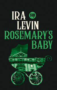 ROSEMARY\'S BABY