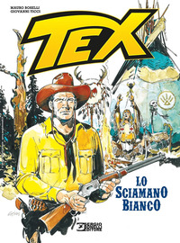 TEX LO SCIAMANO BIANCO