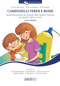 CAMPANELLI VERDI E ROSSI. SCREENING PRECOCE NEI DISTURBI DELLO SPETTRO AUTISTICO PER BAMBINI DA 0 A