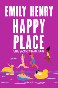 HAPPY PLACE UNA VACANZA PARTICOLARE