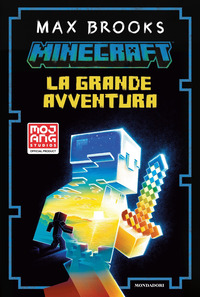 MINECRAFT - LA GRANDE AVVENTURA