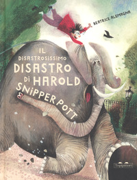 DISASTROSISSIMO DISASTRO DI HAROLD SNIPPERPOTT