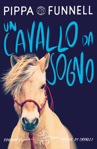 CAVALLO DA SOGNO - STORIE DI CAVALLI