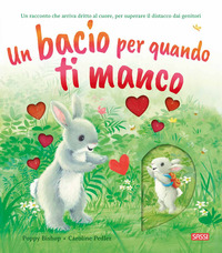 BACIO PER QUANDO TI MANCO