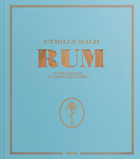 RUM E ALTRI DISTILLATI DI CANNA DA ZUCCHERO