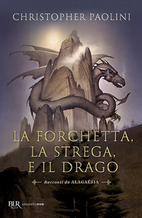 FORCHETTA LA STREGA E IL DRAGO - RACCONTI DA ALAGAESIA