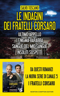 INDAGINI DEI FRATELLI CORSARO - ULTIMO APPELLO - L\'ENIGMA BARABBA - SANGUE DEL MIO SANGUE -