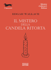 MISTERO DELLA CANDELA RITORTA