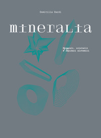 MINERALIA - MINERALI CRISTALLI E LAPIDARI ALCHEMICI