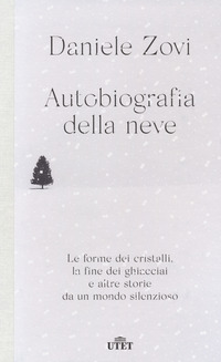 AUTOBIOGRAFIA DELLA NEVE