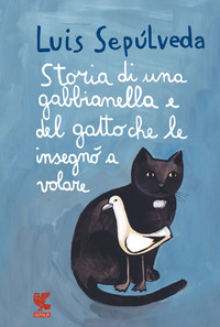 STORIA DI UNA GABBIANELLA E DEL GATTO CHE LE INSEGNO\' A VOLARE