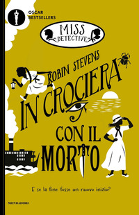 MISS DETECTIVE - IN CROCIERA CON IL MORTO