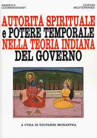 AUTORITA\' SPIRITUALE E POTERE TEMPORALE NELLA TEORIA INDIANA DEL GOVERNO