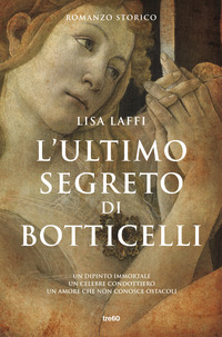 ULTIMO SEGRETO DI BOTTICELLI