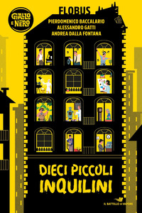 DIECI PICCOLI INQUILINI