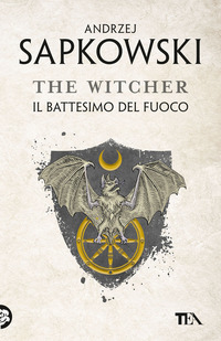 THE WITCHER 5 IL BATTESIMO DEL FUOCO