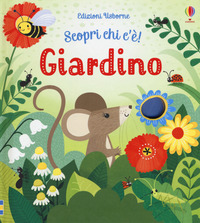 GIARDINO - SCOPRI CHI C\'E\' !