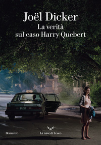 VERITA\' SUL CASO HARRY QUEBERT