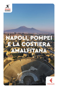 NAPOLI POMPEI E LA COSTIERA AMALFITANA - ROUGH GUIDE 2023