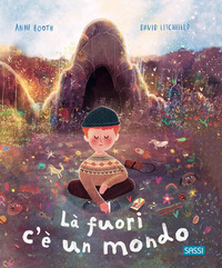 LA\' FUORI C\'E\' UN MONDO