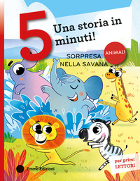 SORPRESA NELLA SAVANA - UNA STORIA IN 5 MINUTI !