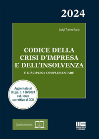 CODICE DELLA CRISI D\'IMPRESA E DELL\'INSOLVENZA 2024 E DISCIPLINA COMPLEMENTARE