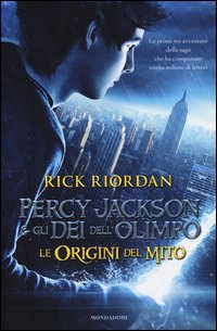 PERCY JACKSON E GLI DEI DELL\'OLIMPO - LE ORIGINI DEL MITO