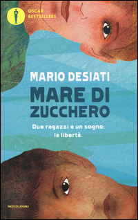 MARE DI ZUCCHERO - DUE RAGAZZI E UN SOGNO LA LIBERTA\'