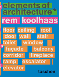 ELEMENTS OF ARCHITECTURE - FLOOR CEILING ROOF DOOR WALL STAIR TOILET WINDOW