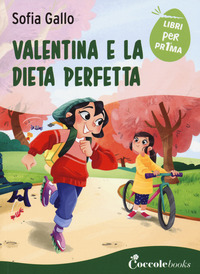 VALENTINA E LA DIETA PERFETTA