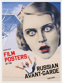 FILM POSTERS OF THE RUSSIAN AVANT-GARDE. EDIZ. INGLESE, FRANCESE E TEDESCA