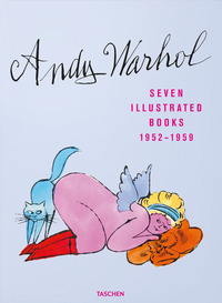 ANDY WARHOL. SEVEN ILLUSTRATED BOOKS (1952-1959). EDIZ. INGLESE, FRANCESE E TEDESCA