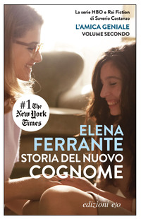 STORIA DEL NUOVO COGNOME - L\'AMICA GENIALE 2