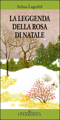 LEGGENDA DELLA ROSA DI NATALE