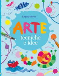 ARTE - TECNICHE E IDEE