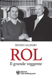 ROL - IL GRANDE VEGGENTE