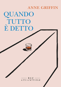 QUANDO TUTTO E\' DETTO