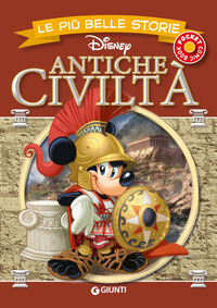 ANTICHE CIVILTA\' - LE PIU\' BELLE STORIE.