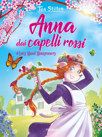 ANNA DAI CAPELLI ROSSI DI LUCY MAUD MONTGOMERY