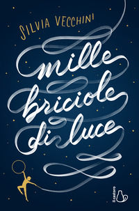 MILLE BRICIOLE DI LUCE