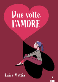 DUE VOLTE L\'AMORE