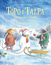 TOPO E TALPA - ASPETTANDO IL NATALE