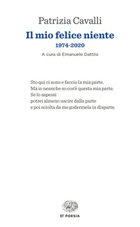 MIO FELICE NIENTE 1974 - 2020