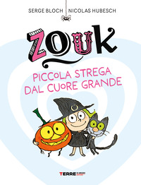 ZOUK PICCOLA STREGA DAL CUORE GRANDE